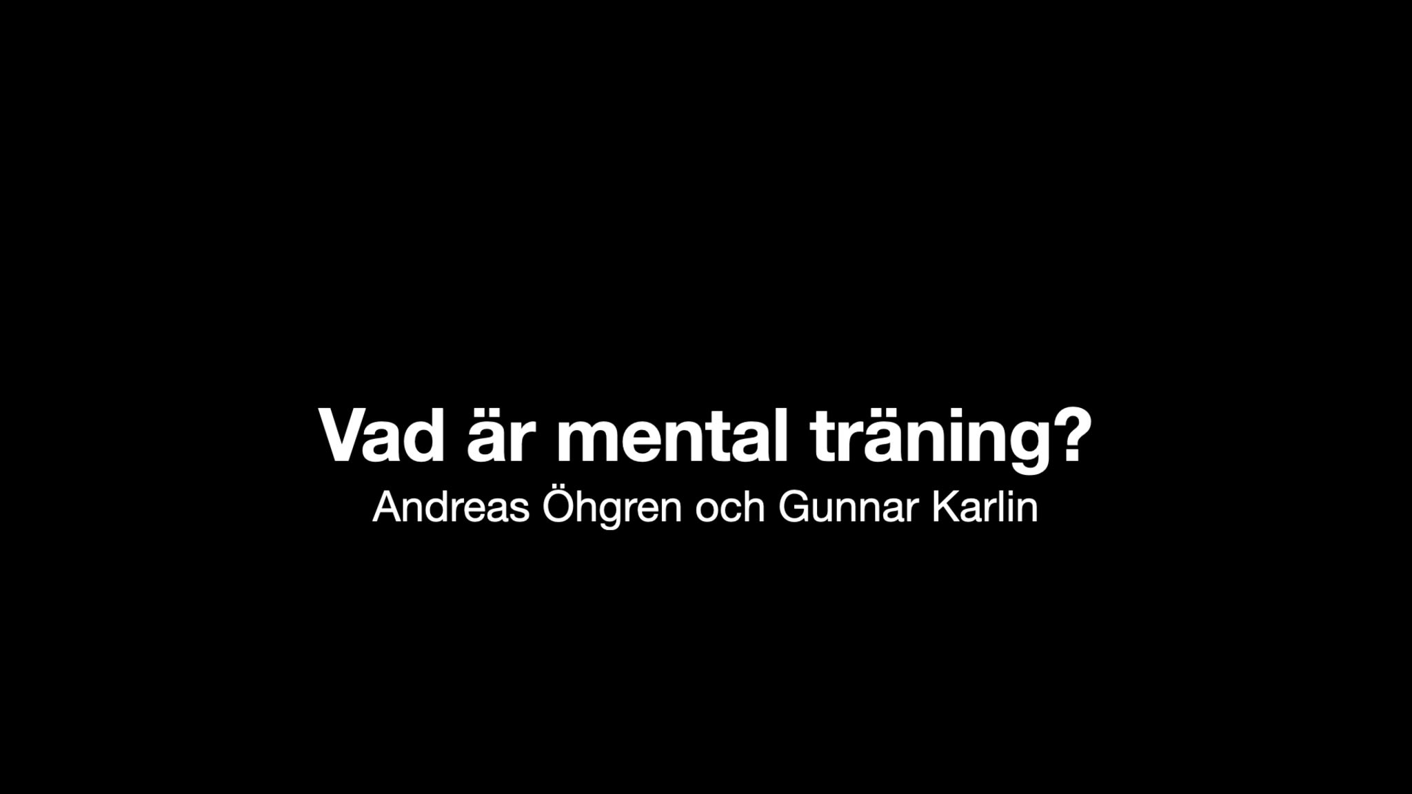 7. Vad är mental träning?