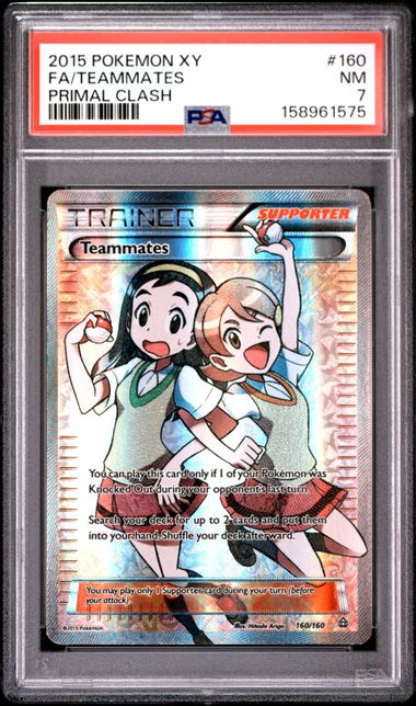 2015 Pokemon XY Primal Clash 160 Full Art/Teammates PSA 7 Near Mint