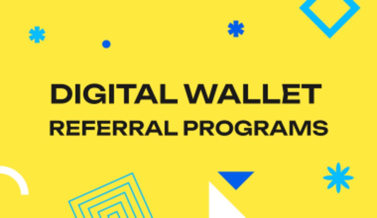 Digital Wallet Referral Programs