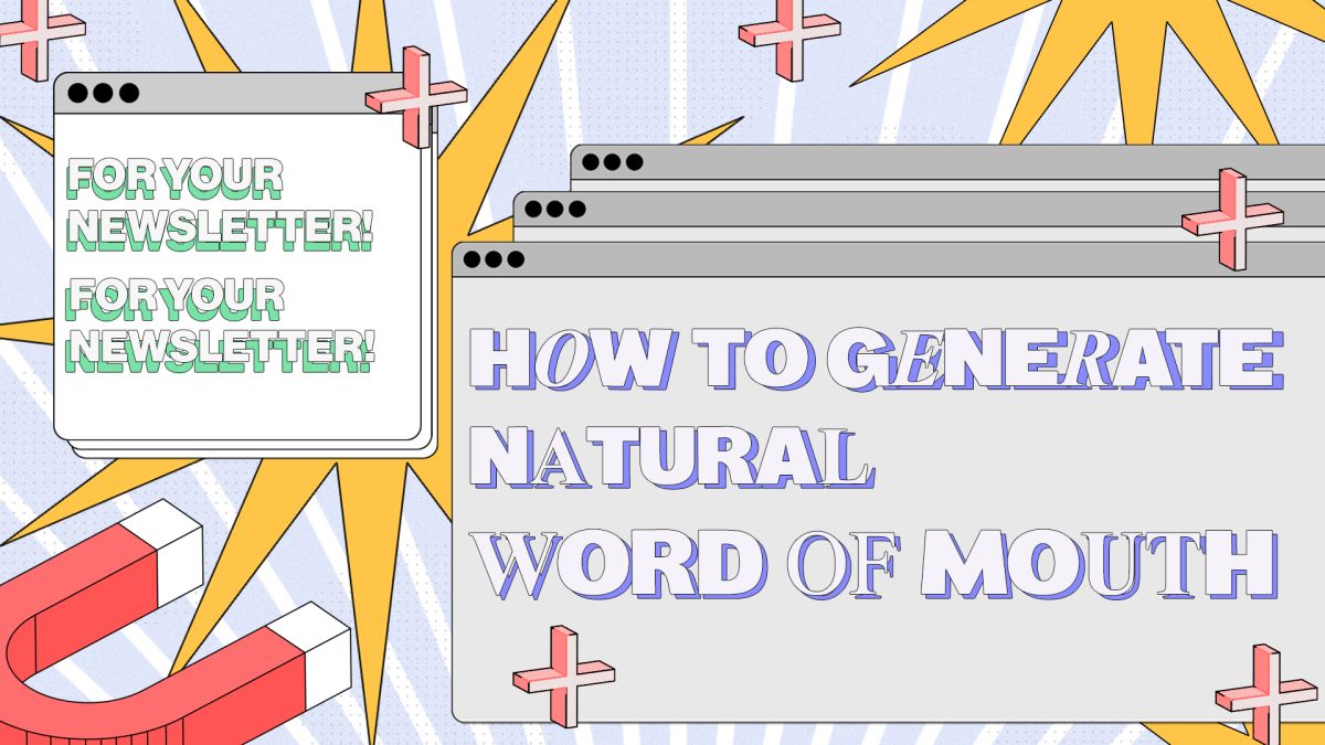 Word of Mouth for Your Newsletter - Article Cover