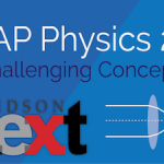 AP® Physics 2: Challenging Concepts