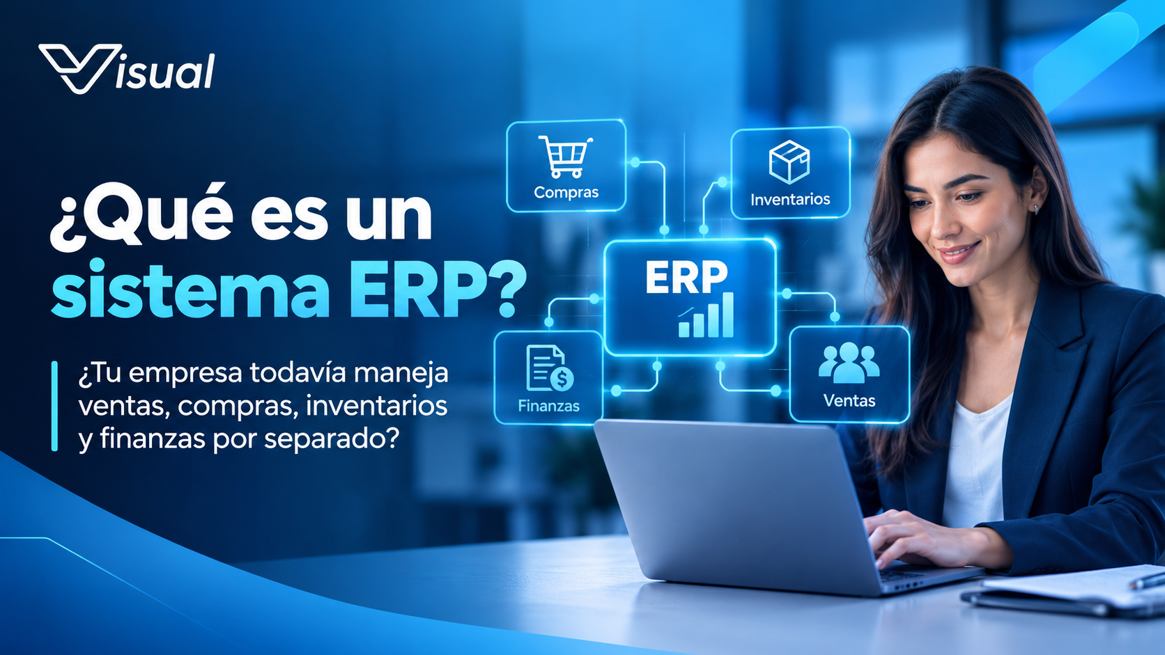 ¿Qué es un sistema ERP y cómo ayuda a mejorar la gestión de una empresa?