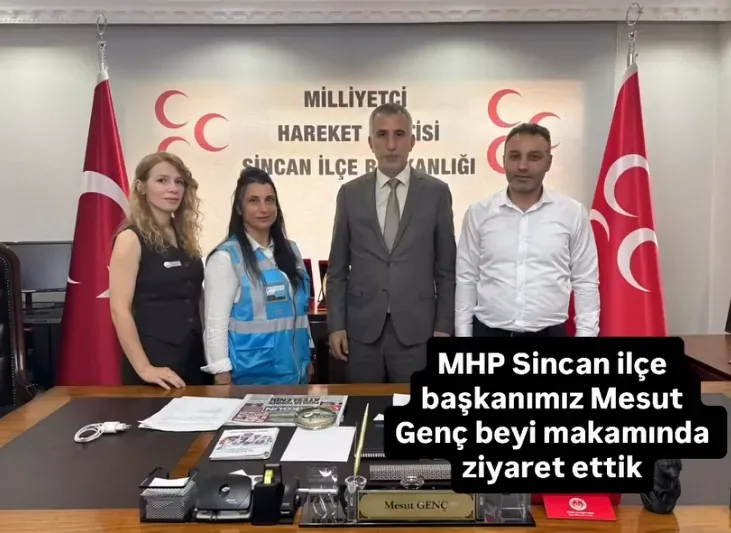 MHP Sincan İlçe Başkanlığına Ziyaret
