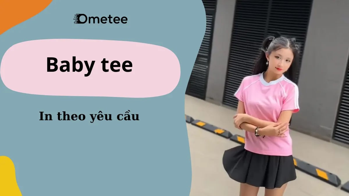 In áo baby tee theo yêu cầu tại Ometee