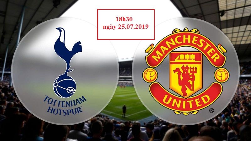 Soi kèo Tottenham vs Man United – ICC 2019: Cuộc so tài của nước Anh