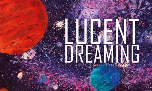 Lucent Dreaming, 19 October in our Weston Studio