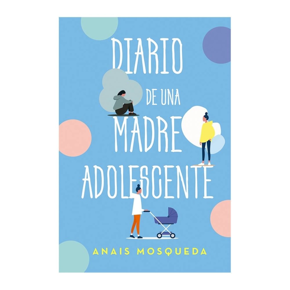 Diario De Una Madre Adolescente Selector Anais Mosqueda Walmart 2048