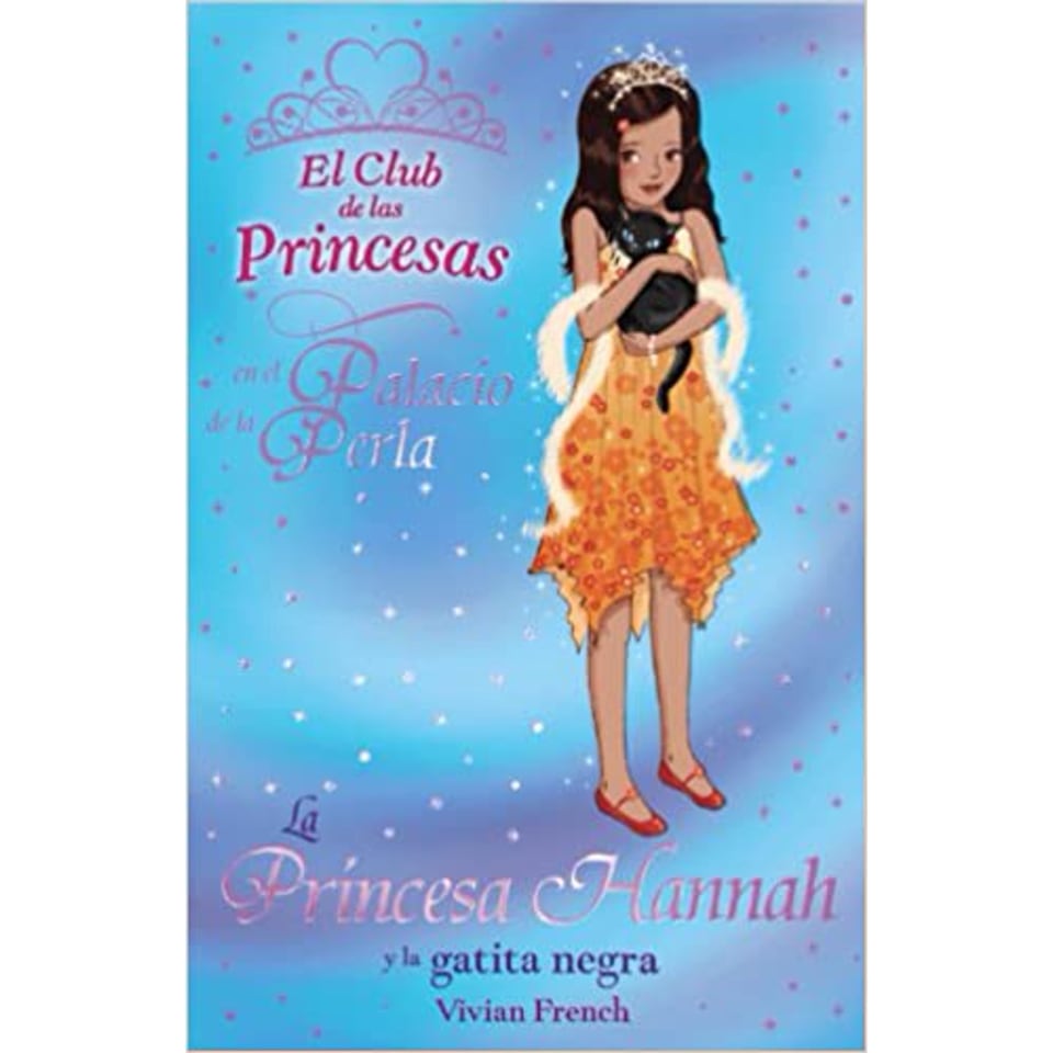 La Princesa Hannah Y La Gatita Negra Anaya Infantil Y Juvenil Vivian French Walmart En Línea 2055