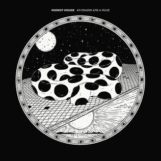 An Eraser And A Maze - Modest Mouse
