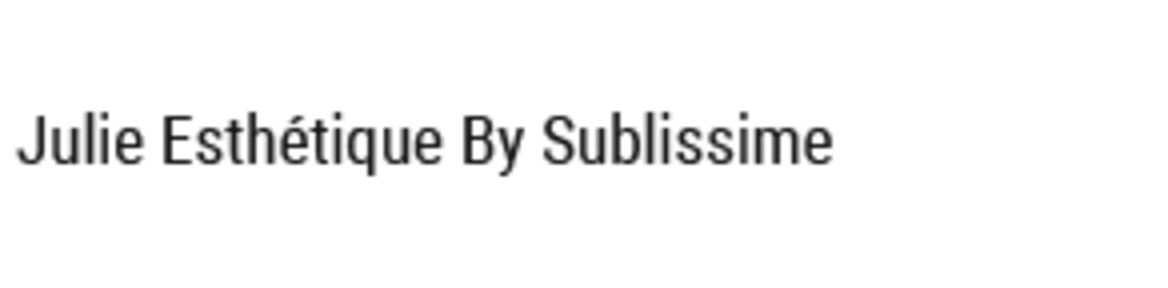 Julie Esthétique By Sublissime