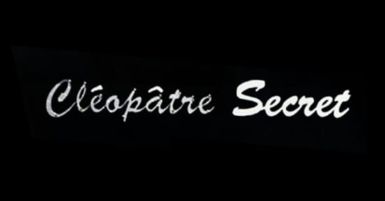 Cléopâtre Secret