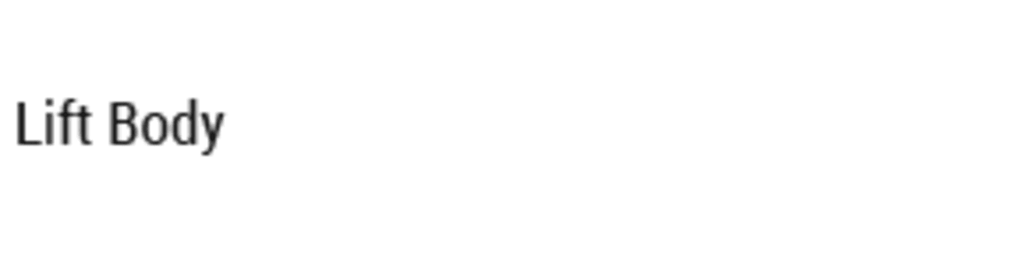 Lift Body