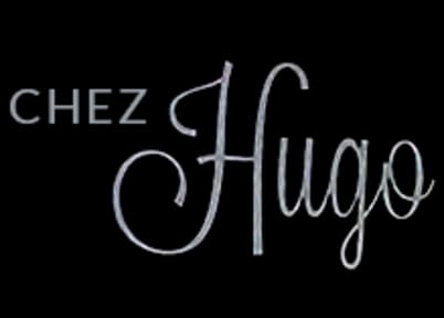 CHEZ HUGO