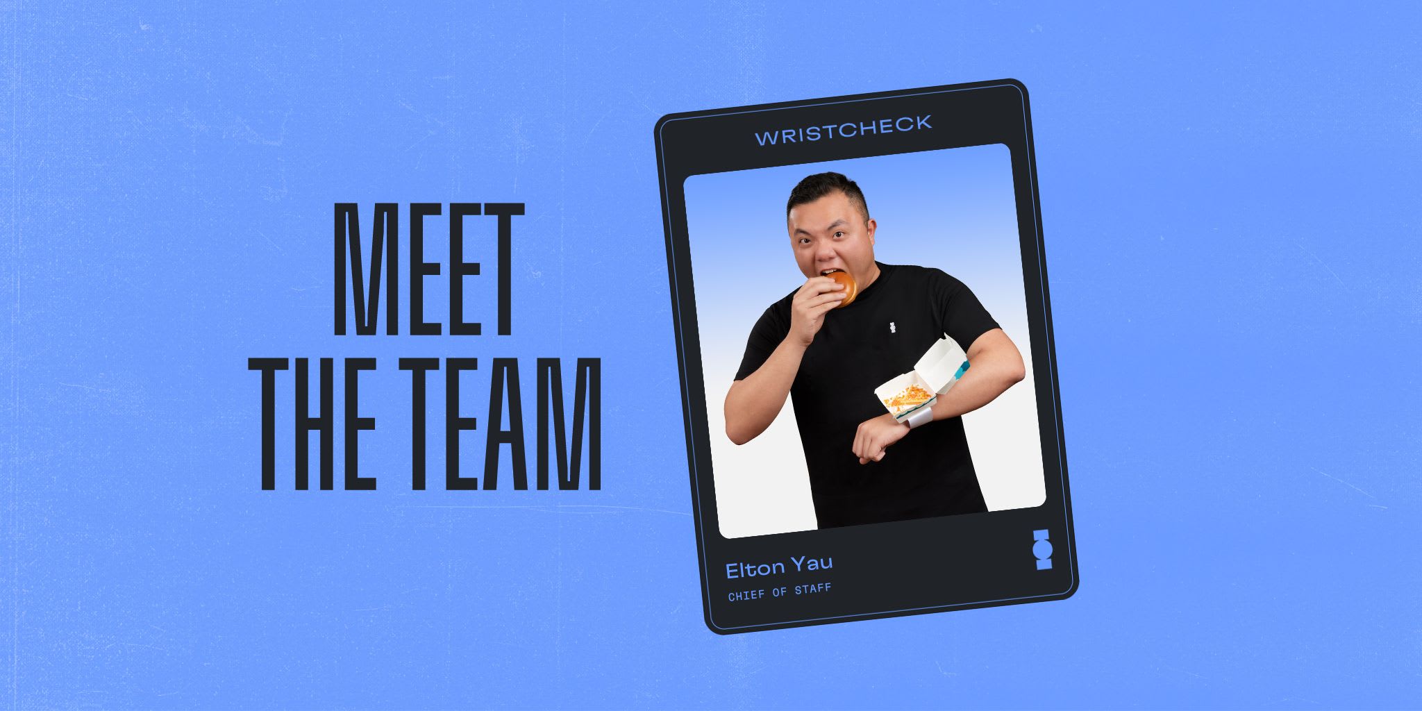 Meet Elton Yau, Our Chief of Staff