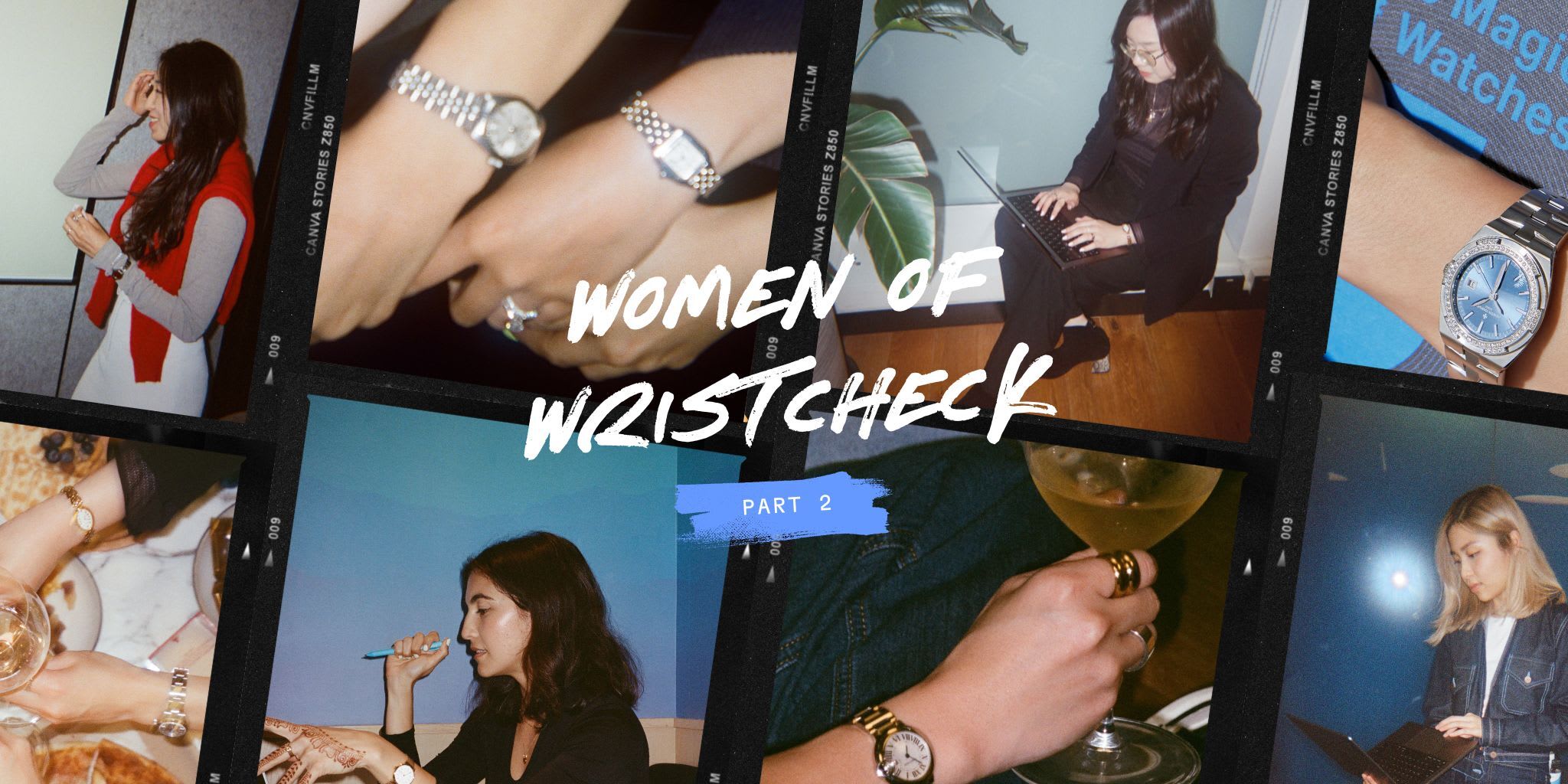The Women Of Wristcheck(Part 2)