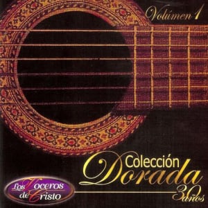 Los Voceros de Cristo - Colección Dorada Vol. 1