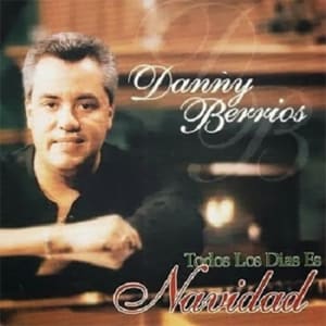 Danny Berrios - Todos los Días es Navidad
