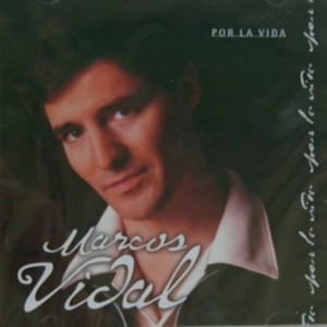 Marcos Vidal - Por la Vida