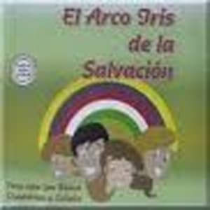 Cantos Infantiles - El Arco Iris de la Salvacion