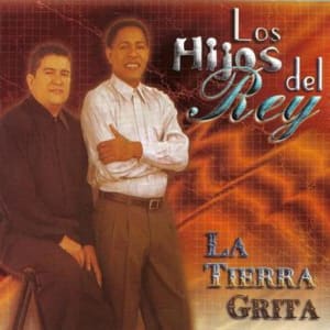 Los Hijos del Rey - La Tierra Grita