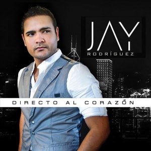 Jay Rodriguez - Directo al Corazon