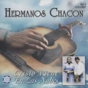 Los Hermanos Chacon - Cristo Viene En Las Nubes (Vol.3)
