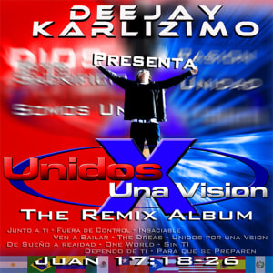 Unidos por una Vision - Deejay Karlizimo
