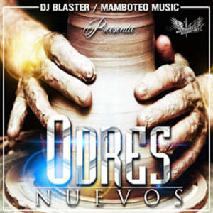 Dj Blaster & Mamboteo Music - Odres Nuevos