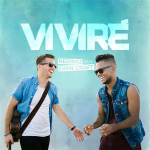 Redimi2 - Viviré (feat. Evan Craft) (Single)
