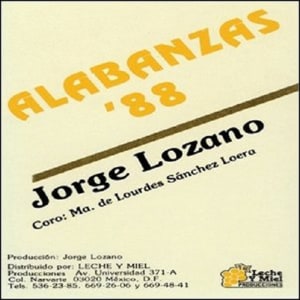 Jorge Lozano - Alabanzas 88