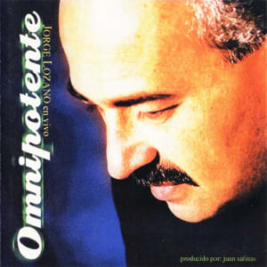 Jorge Lozano - Omnipotente