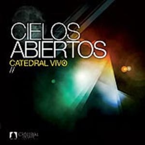 Catedral De La Fe - Cielos Abiertos