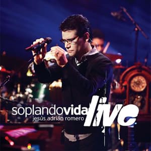 Jesus Adrian Romero - Soplando Vida LIVE