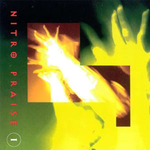 Nitro Praise - Nitro Praise 1