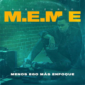 Alex Zurdo - M.E.M.E