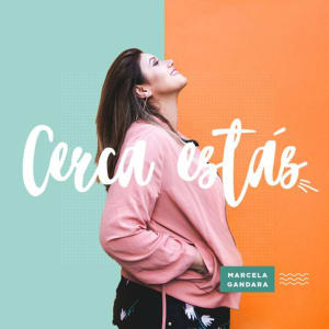 Marcela Gandara - Cerca Estás