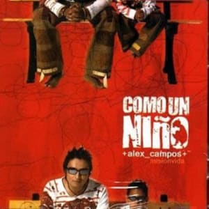 Alex Campos - Como Un Niño