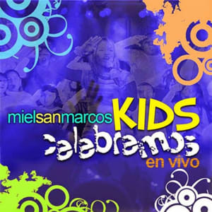Miel San Marcos Kids - Celebremos (En Vivo)