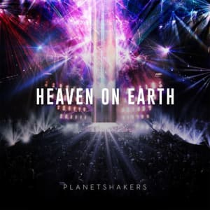 Planetshakers - Heaven on earth, pt. 2 (Live in Asia) [EP]