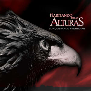 Conquistando Fronteras - Habitando en las Alturas