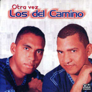 Los Del Camino - Otra Vez
