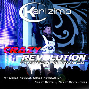 Crazy Revolution - Karlizimo