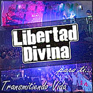 Libertad Divina - Transmitiendo Vida