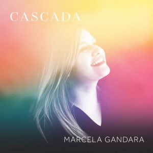 Marcela Gandara - Cascada (Single)