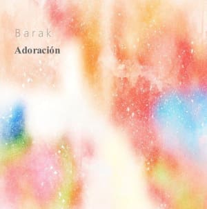 Barak - Adoración