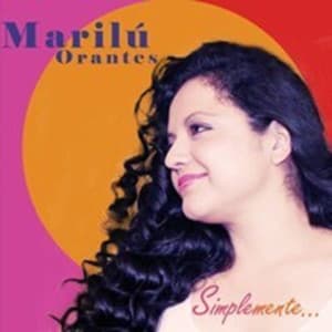 Marilú Orantes - Simplemente
