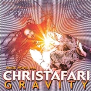 Christafari - Gravity
