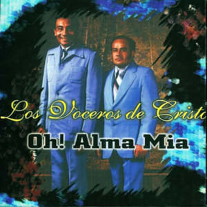 Los Voceros de Cristo - Oh! Alma Mía