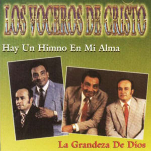 Los Voceros de Cristo - Hay Un Himno En Mi Alma