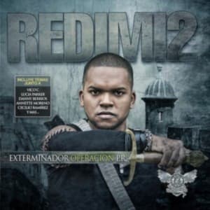 Redimi2 - Exterminador Operacion P.R.